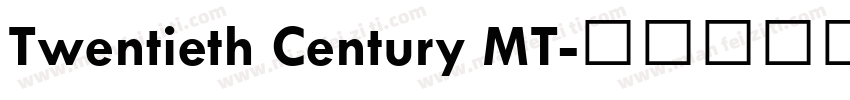 Twentieth Century MT字体转换